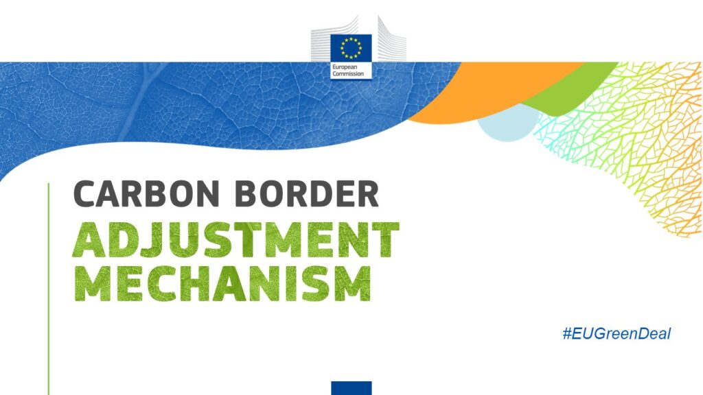 CBAM มาตรการกีดกันภาษี ของทางสหภาพยุโรป ที่บังคับใช้กับประเทศนอก EU ที่ต้องการส่งสินค้าเข้าไปจำหน่ายใน EU